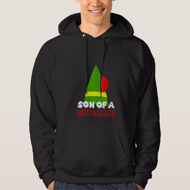 Womens Funny Christmas  Son Of A Nutcracker Hoodie (Front)
