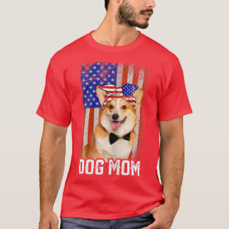 Womens Funny Corgi Dog Mom USA Flag Mother's Day T-Shirt