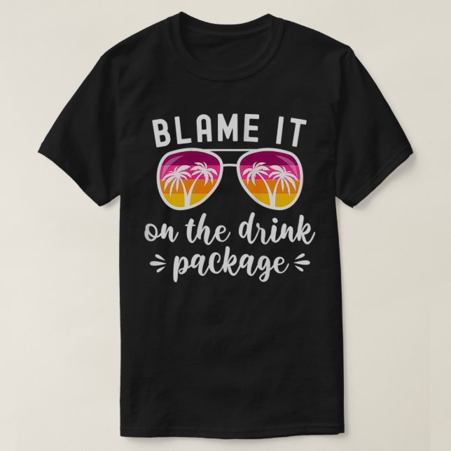 Womens Funny Cruise Vacation Beach Blame It On The T-Shirt (Design Front)