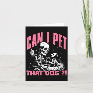 Womens Funny Dog Lover Funny Skeleton Dog Lover Card