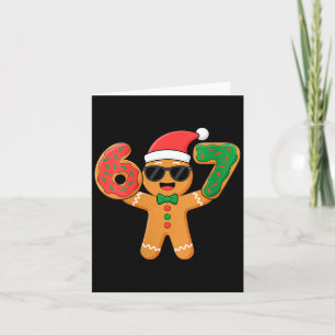 Womens Funny Gingerbread Six Seven 67 Ice Cream Dr Card