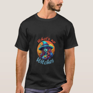 Womens Funny Halloween quote witch Drawing what s T-Shirt