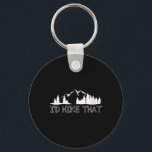 Womens Funny Hiking Lover Boyfriend Birthday Gift  Keychain<br><div class="desc">Womens Funny Hiking Lover Boyfriend Birthday Gift I'd Hike That V-neck</div>