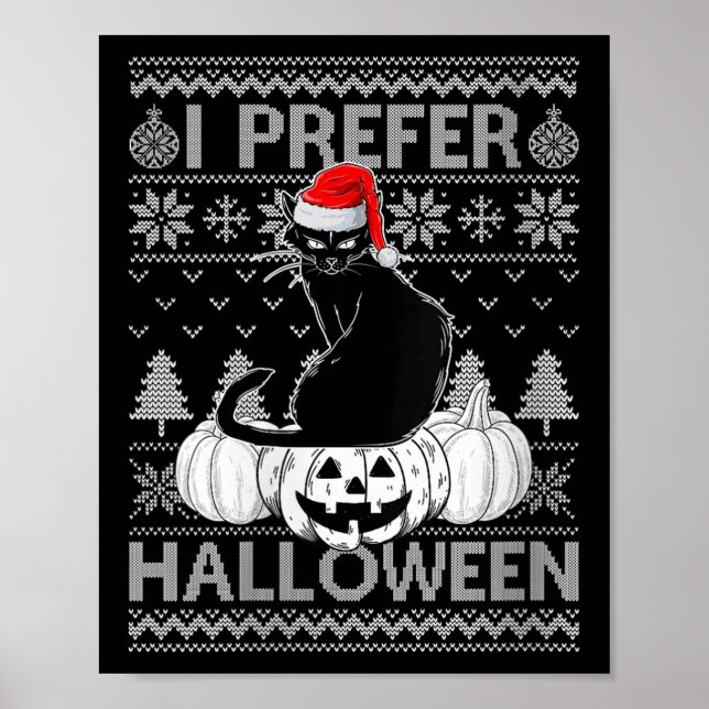 Womens Funny I Prefer Halloween Black Cat Ugly Chr Poster (Front)