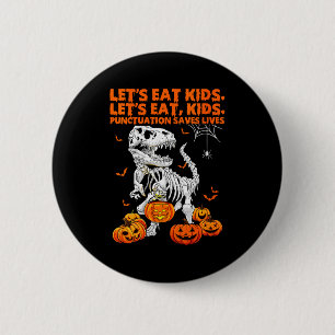 Womens Funny Let's Eat Kids Punctuation Saves Gram 2 Inch Round Button