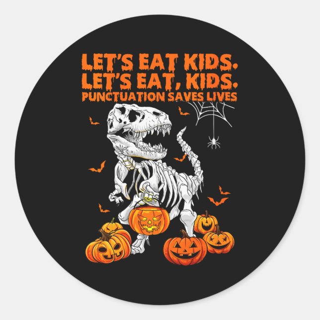 Womens Funny Let's Eat Kids Punctuation Saves Gram Classic Round Sticker (Front)
