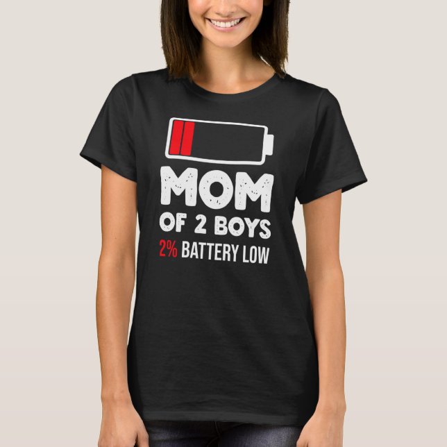 Womens Funny Mom of 2 Boys quote from Son Mothers T-Shirt (Front)