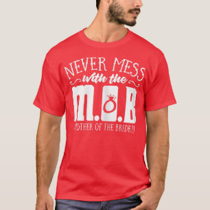 Womens Funny Mother of the Bride Gifts  Mother of  T-Shirt