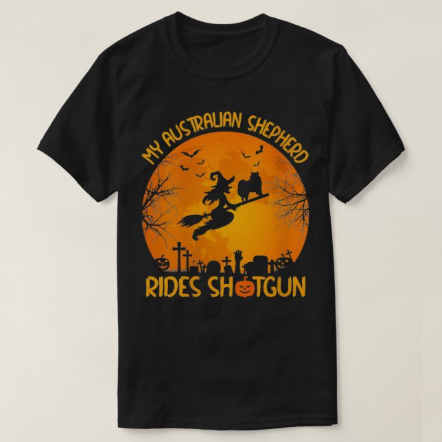 Womens Funny My Australian Shepherd Rides Shot Wit T-Shirt (Design Front)
