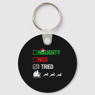 Womens Funny Nice Naughty I Tried Ugly Christmas S Keychain