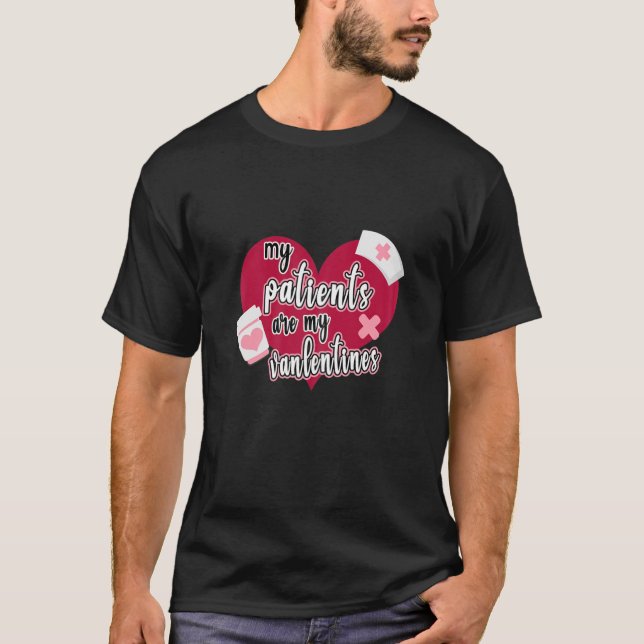 Womens Funny Nurses Quote Cool Valentines Day For T-Shirt (Front)