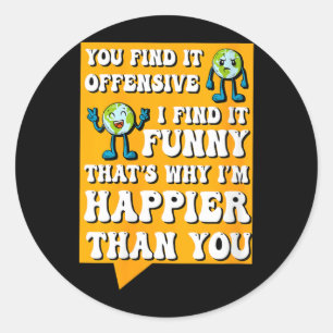 Womens Funny Offensive Sarcastic Humour Quote Witt Classic Round Sticker