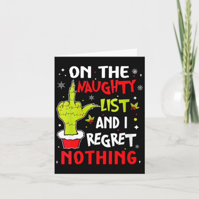 Womens Funny On The List Of Naughty And I Regret N Card (Front)