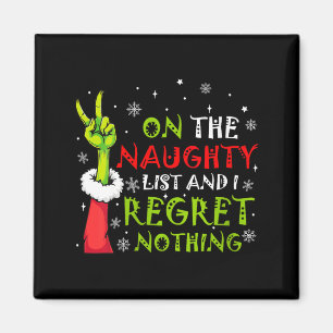 Womens Funny On The List Of Naughty And I Regret N Magnet