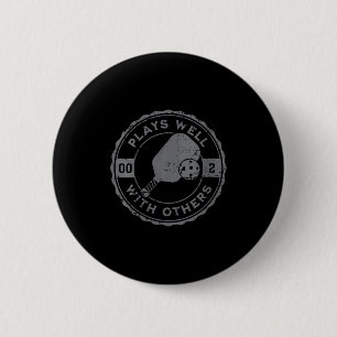 Women's funny pickleball plays with others 2 inch round button