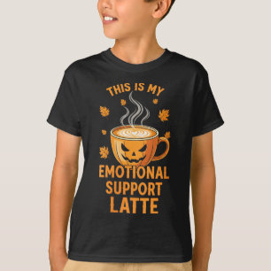 Womens Funny Pumpkin Spice Emotional Support Latte T-Shirt