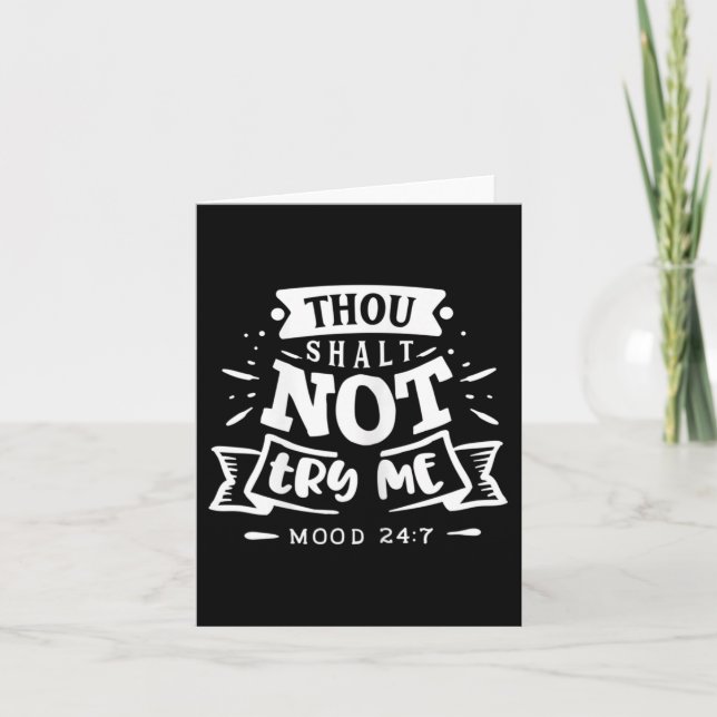 Womens Funny Quote Sy Thou Shalt Not Try Me  Card (Front)