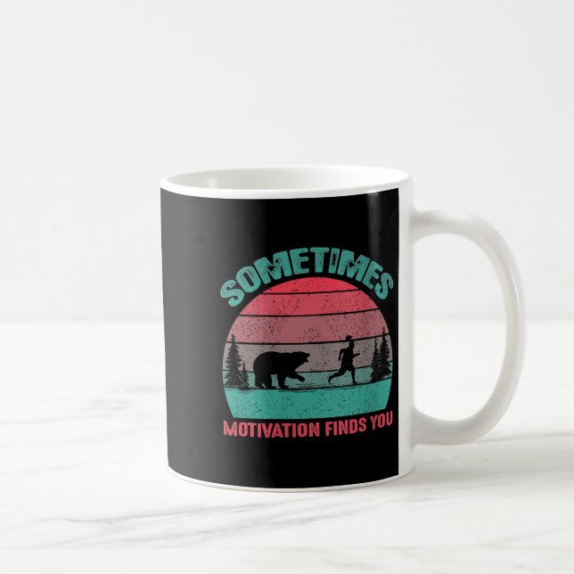 Womens Funny Running Motivational Sometimes Motiva Coffee Mug (Right)