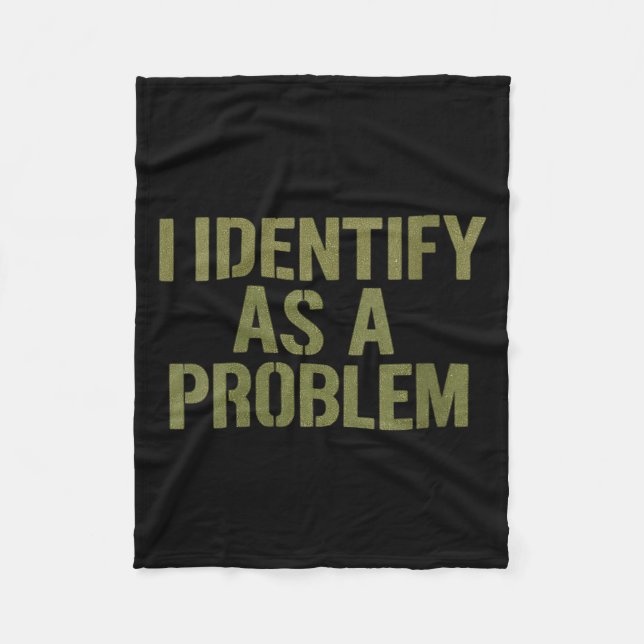 Womens Funny Sarcastic Humour Quote Identify As A Fleece Blanket (Front)