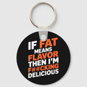 Womens Funny Sarcastic Quote Buccal Fat Self Keychain