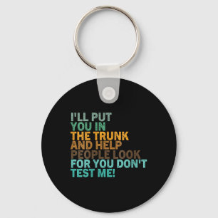 Womens Funny Sarcastic Quote Cool Humour Sarcastic Keychain