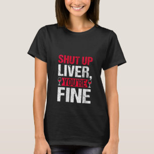 Womens Funny Shut Up You're Fine Drinking Wine   D T-Shirt