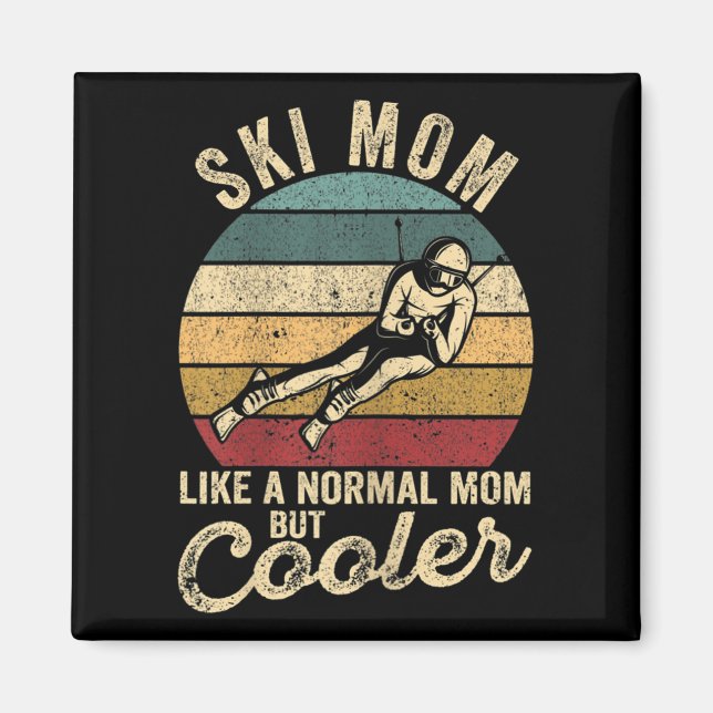 Womens Funny Skiing Mum Skier Mothers Day Winter S Magnet (Front)