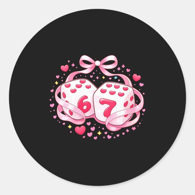 Women's Funny Valentine Dice 6 7 Preppy 67 Six Sev Classic Round Sticker (Front)