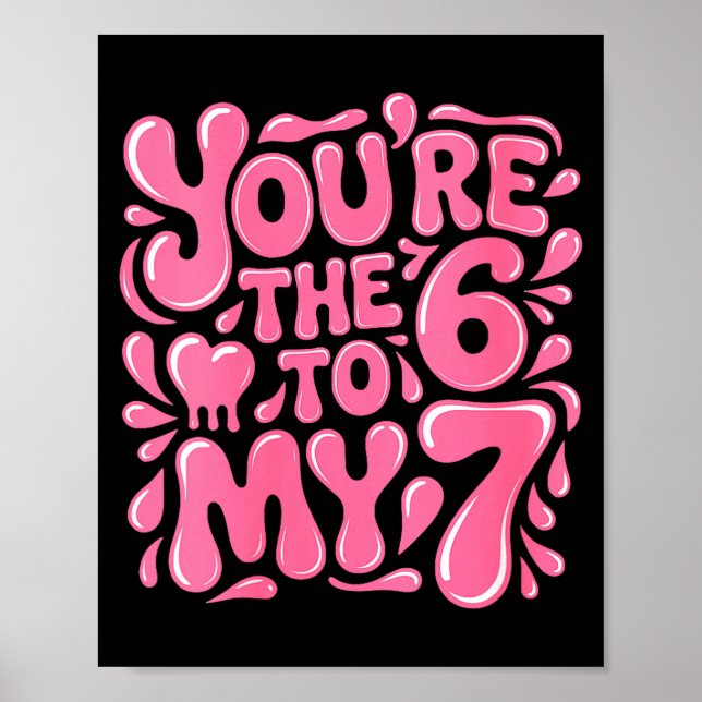 Women's Funny Valentines Day 67 Meme Couples You'r Poster (Front)