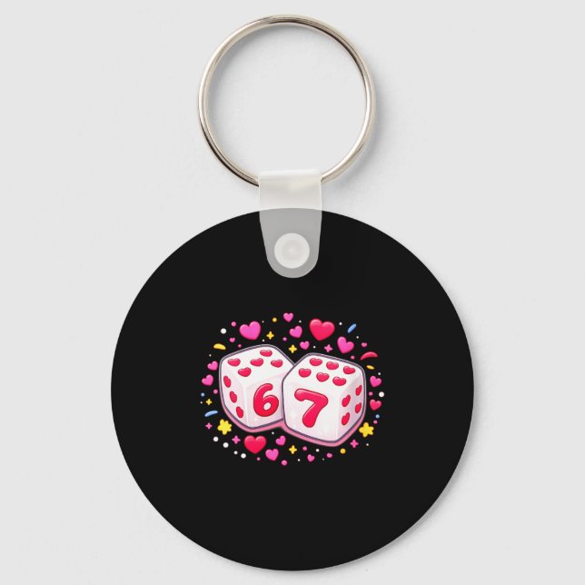 Women's Funny Valentines Day Shirt Cute Dice 67 Me Keychain (Front)