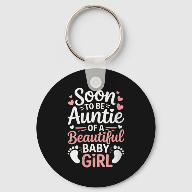 Womens Gender Reveal, Soon To Be Auntie Of A Beaut Keychain (Front)