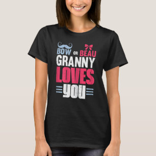 Womens Gender Reveals Bow Or Beau Granny Of The Ba T-Shirt