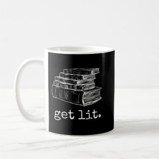 Womens Get Lit with Books Funny Meme V-Neck T-Shir Coffee Mug