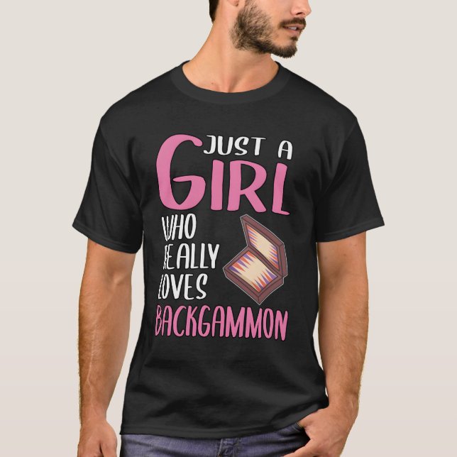Womens Gift Just A Girl Who Really Loves Backgammo T-Shirt (Front)