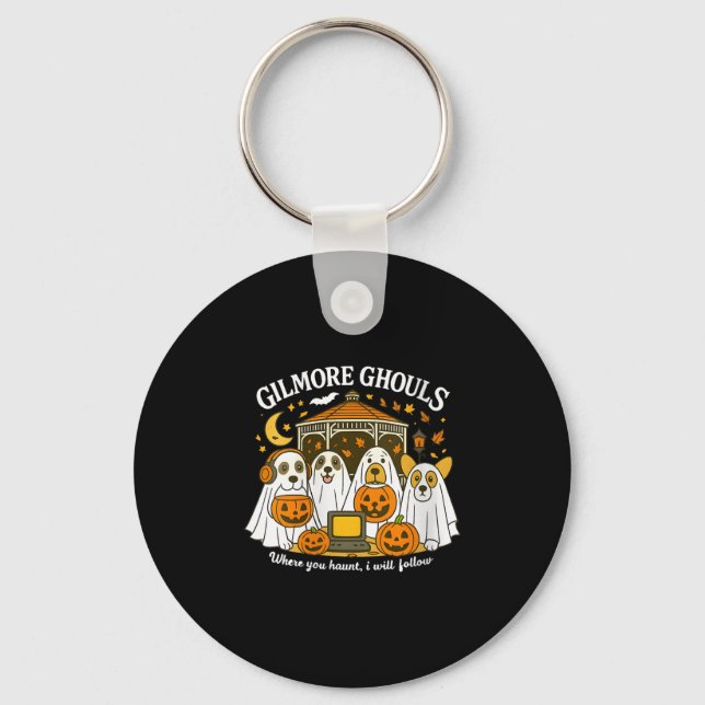 Womens Gilmore Ghouls Where You Haunt I Will Follo Keychain (Front)