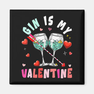 Women's Gin Is My Valentine Hearts Matching Drinke Magnet