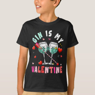 Women's Gin Is My Valentine Hearts Matching Drinke T-Shirt