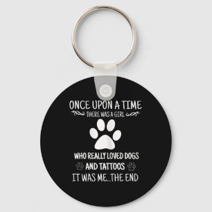 Womens Girl Who Loves Tattoos And Dogs Keychain