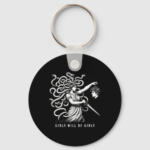 Womens Girl Will Be Girls Female Medusa Funny Femi Keychain