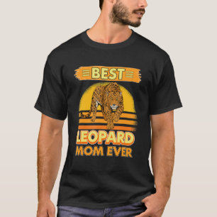 Womens Girls Best Leopard Mom Ever Mother Wildcat  T-Shirt
