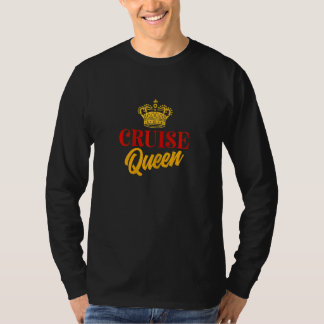 Womens Girls Cruising Cruise Queen T-Shirt