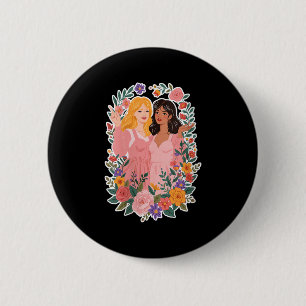 Womens Girls Friendship Bloom Ies Sisterhood Toget 2 Inch Round Button