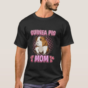 Womens Girls Guinea Pig Mom Mother s Day Cavy Guin T-Shirt