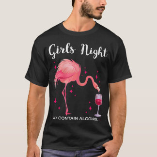 Womens girls night may contain alcohol flamingo pa T-Shirt