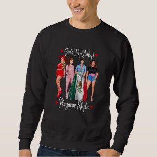 Womens Girls PlayaCar Girls Trip Latina Mexico Vac Sweatshirt