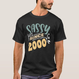 Womens Girls Sassy Since 2000 Birthday Celebration T-Shirt