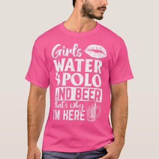Womens Girls Water Polo And Beer That'S Why I'M He