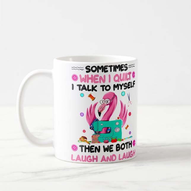Womens Give Your Loved Ones Funny Quilting Fabric  Coffee Mug (Left)