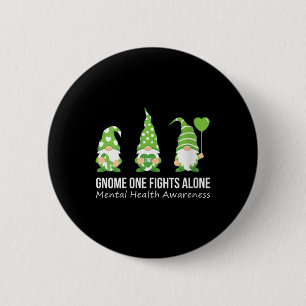 Womens Gnome One Fights Alone Mental Health Awaren 2 Inch Round Button