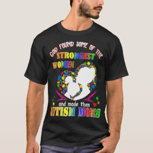 Womens God Found Some Of The Strongest Women Made  T-Shirt